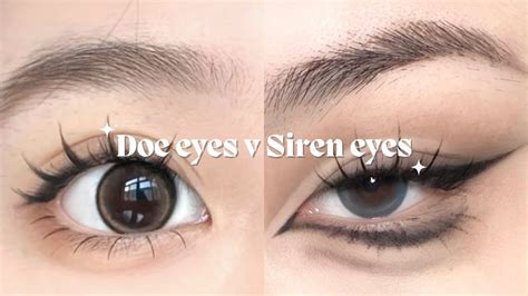 siren eyes vs doe eyes